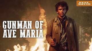 Gunman of Ave Maria | Western | Full movie in English