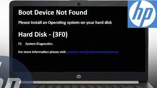 How to Fix Boot Device Not Found Hard Disk 3F0 Error - HP Laptop
