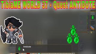 TibiaME WORLD 37 - QUEST ANTIDOTE ( MODE GABUT )