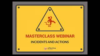 Masterclass Webinar Incident & Action Management Software (Super Users)