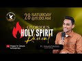 GLORIOUS HOLY SPIRIT REVIVAL | Pr.  Aravind Mohan | 28 SEPT 24