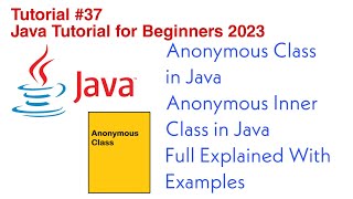 Anonymous Class in Java | Anonymous Inner class in Java | Using Class & Interface | Full Explained