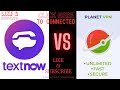 Textnow (Free VPN Proxy by Planet VPN) to solve all problems to connect Free USA Phone Number