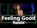 Dj Feeling Good Viral Remix Tiktok - dj Tia Belis | dj terbaru 2020 full bass