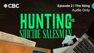Hunting the Suicide Salesman | Episode 2 | The Sting
