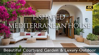 Elegant L-Shaped Mediterranean House with Beautiful Courtyard Garden \u0026 Luxurious Outdoor Living