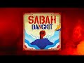 SABAH BANGKIT [OFFICIAL VIDEO]