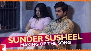 Making Of The Song Sunder Susheel - Dum Laga Ke Haisha