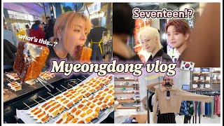 I MET SEVENTEEN IN MYEONGDONG 🇰🇷 shopping + street food 🍡 | Erna Limdaugh