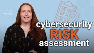 5 Steps of a Cybersecurity Risk Assessment