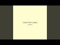 Clouds Star Lullaby