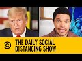 Trump Goes Maskless In First Official Trip During Pandemic | The Daily Show With Trevor Noah