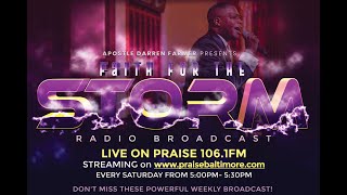 Apostle Darren Farmer presents Faith For The Storm \