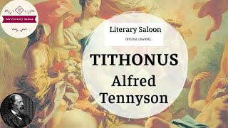 Tithonus || Alfred Lord Tennyson || in Hindi