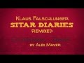 Klaus Falschlunger - Sitar Diaries - City Hymne-Remix by Alex Mayer