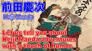 Keiji Maeda on the story. Humorous representation of the life of a Japanese warlord.