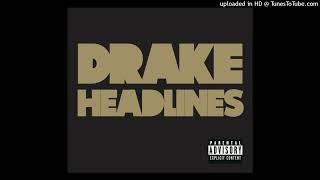 Drake - Headlines (Pitched Clean)