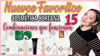 NUEVOS FAVORITOS 15  - COMBINACIONES QUE FUNCIONAN - COSMETICA COREANA - SUPERNOVA LAURA