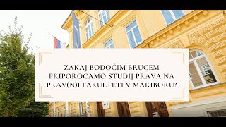 ZAKAJ BODOČIM BRUCEM PRIPOROČAMO ŠTUDIJ PRAVA NA PRAV(N)I FAKULTETI UNIVERZE V MARIBORU? ⚖️