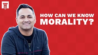 If Morality Is Objective, How Can We Know It?