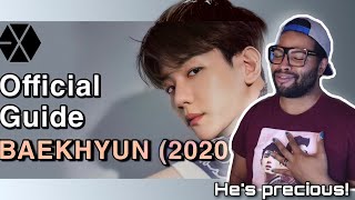 This Man Is Too Precious | A Guide To EXO’s Baekhyun (2020) | REACTION