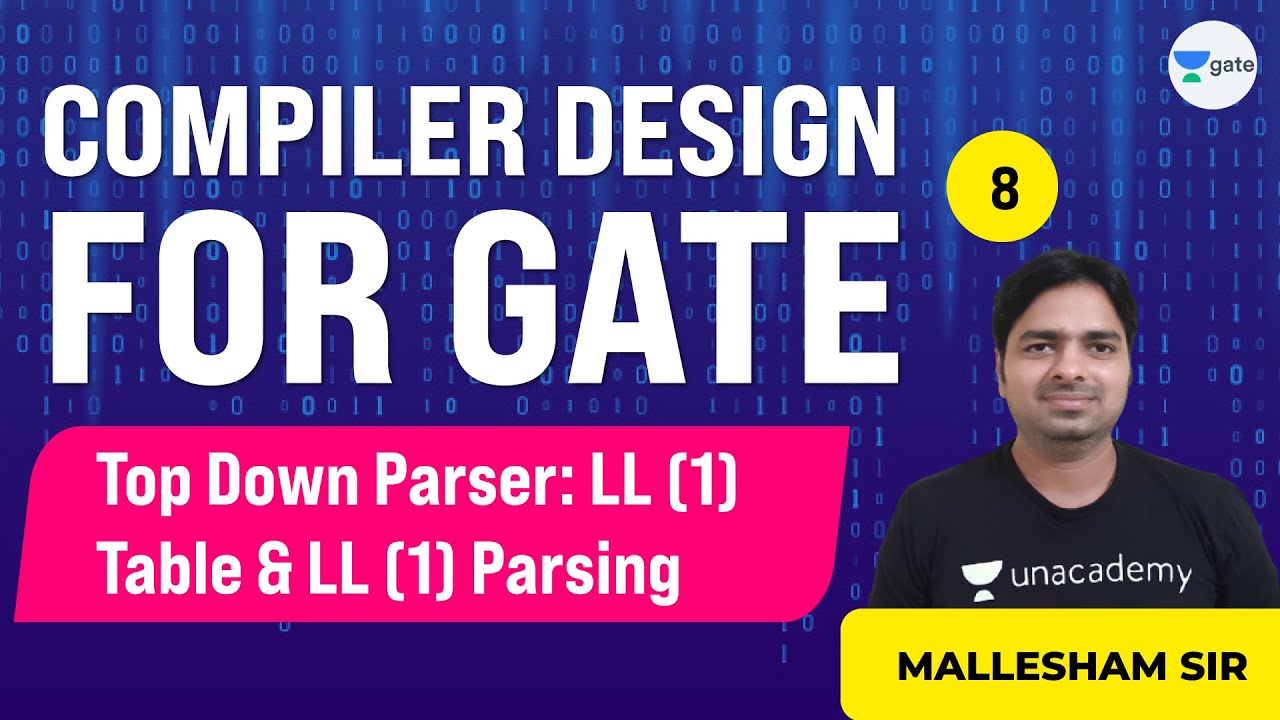 Top Down Parser: LL(1) Table & LL(1) Parsing | Compiler Design | Lec 8 ...