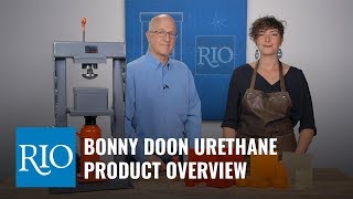 Bonny Doon Urethane Product Overview