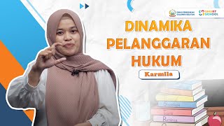 PKN - Dinamika Pelanggaran Hukum | Karmila