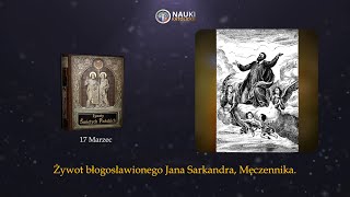 Żywot błogosławionego Jana Sarkandra Męczennika | Żywoty Świętych Pańskich 17 Marzec - Audiobook 80