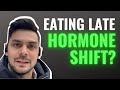 Does Eating Late At Night Cause Weight Gain? (Hormonal Magic?)