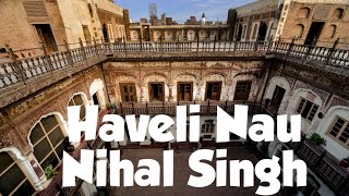 Haveli Nau Nihal Singh | Lahore | Pakistan | Heritage | History | Archaeology | Singh | Sikh Empire