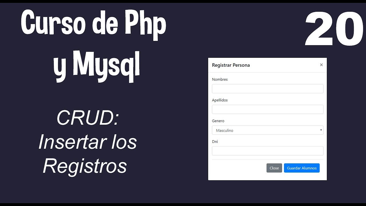 Insertar Registros De La Base De Datos | Curso De Php - Php7 Y Mysql ...