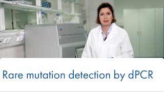 Rare mutation detection by dPCR – Absolute, not relative