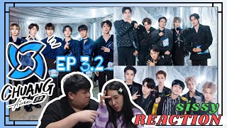 REACTION ค่ะซิสส ☺︎ EP3.2 CHUANG ASIA S2 〡stage แรก ไฟลุก