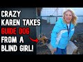 Woman Takes Blind Girl's Guide Dog Away! | r/EntitledParents Reddit Stories