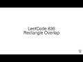 LeetCode 836: Rectangle Overlap