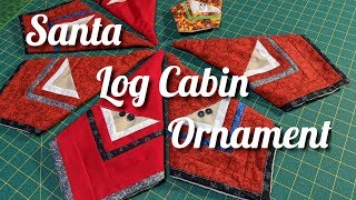 Santa Log Cabin Ornaments