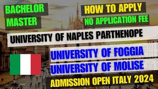 University of Naples Parthenope, Foggia, Molise |3 University Open | Italy University Admission 2024