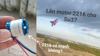 Lên động cơ 2216 cho Su37 và những điều giáo sư dạy bảo || KRC