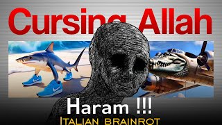 “Italian Brainrot” Memes Are Mocking Allah and Disrespecting Islam !!!
