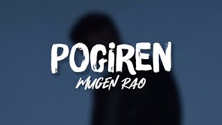Pogiren Song Lyrics | Mugen Rao, Prashan Sean