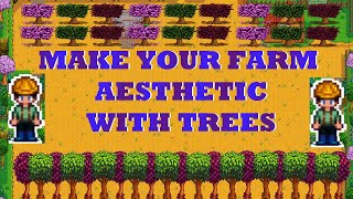 How To: Plan Tree Formations in Stardew Valley