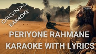 Periyone Rahmane Karaoke With Lyrics | The GoatLife | Aadujeevitham | A R  Rahman | Jithin Raj