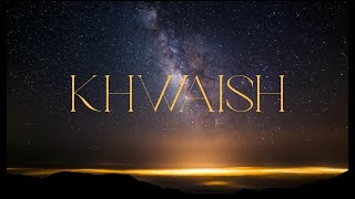 KHWAISH (Desire) | New Hindi Christian Worship Song | Assembly of God Church Jabalpur