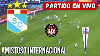 SPORTING CRISTAL VS UNIVERSIDAD CATOLICA EN VIVO ⚽️ ⚽️🔥TARDE CELESTE 2025🔥[ AMISTOSO INTERNACIONAL ]