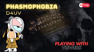 🔴Phasmophobia Stream  | Later Liars Bar | D4uv Gaming