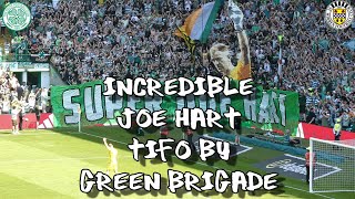 Incredible Joe Hart Tifo by Green Brigade - Celtic 3 - St Mirren 2