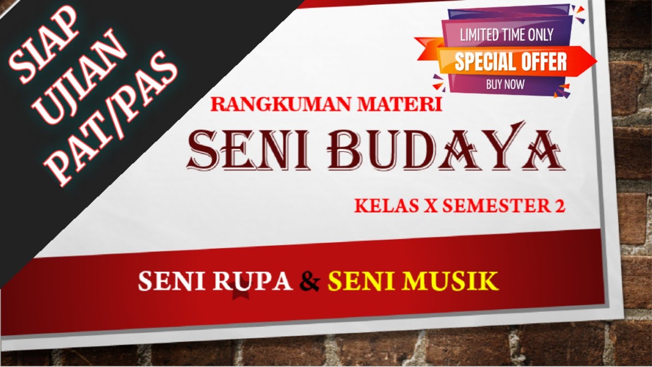 RANGKUMAN MATERI LENGKAP Mapel SENI BUDAYA KELAS 10 SEMESTER 2 # ...