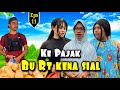 EPS 11, Ke Pajak Bu Rt Kena Sial (DUSUN LANTAM)