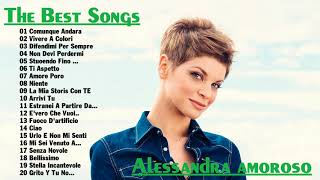 Alessandra Amoroso - Le migliori canzoni || Alessandra Amoroso The Best Songs 2018 ||